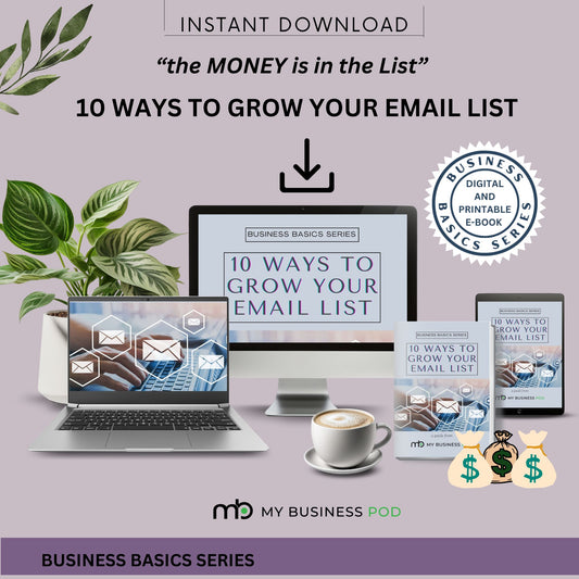 The Money is in the List, Grow my email list, Grow my Business, More sales, Business Growth, Lead Magnet, Digital marketing, More customers