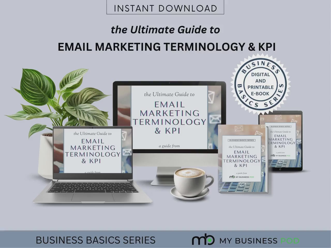 Email Marketing, Effective Marketing Emails, KPIs, Email Marketing Terminology, Lead Magnet, Campaigns, e-book, Key performance indicators